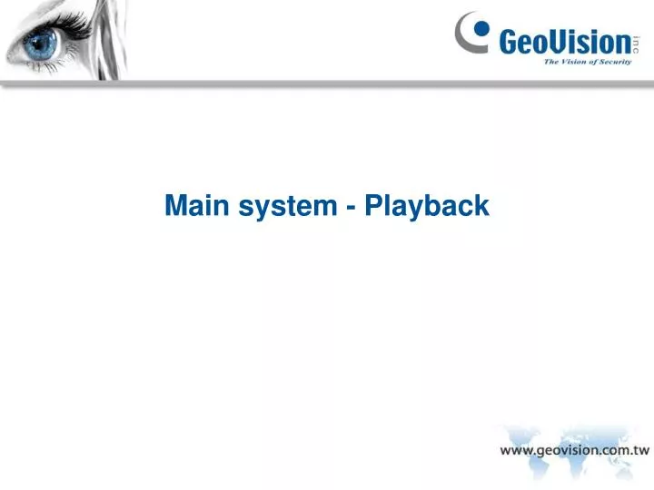main system playback