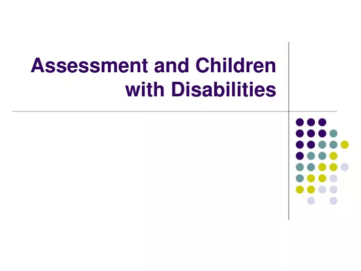 assessment and children with disabilities