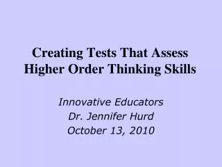 creating tests that assess higher order thinking skills