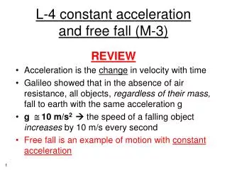 L-4 constant acceleration and free fall (M-3)