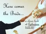 Here comes the Bride... - slide 1