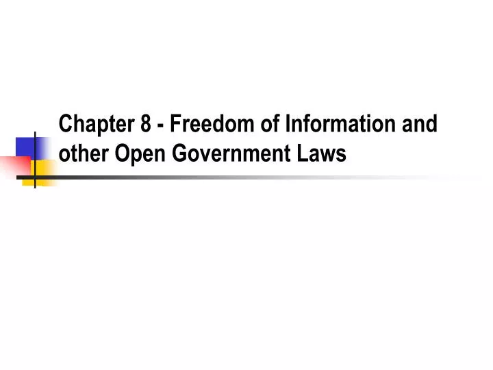 chapter 8 freedom of information and other open government laws