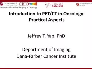 Introduction to PET/CT in Oncology: Practical Aspects