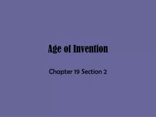 Age of Invention