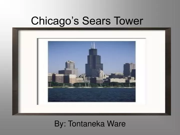 chicago s sears tower