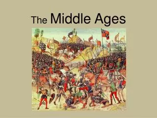 The Middle Ages