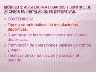 m dulo 1 asistencia a usuarios y control de accesos en instalaciones deportivas