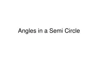 Angles in a Semi Circle