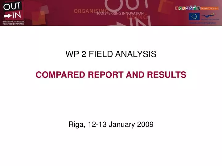 wp 2 field analysis compared report and results
