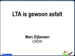 LTA is gewoon asfalt - slide 1