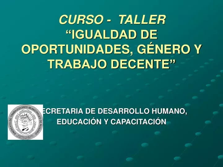 curso taller igualdad de oportunidades g nero y trabajo decente