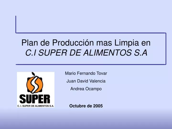 plan de producci n mas limpia en c i super de alimentos s a