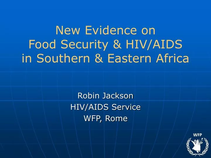 new evidence on food security hiv aids in southern eastern africa