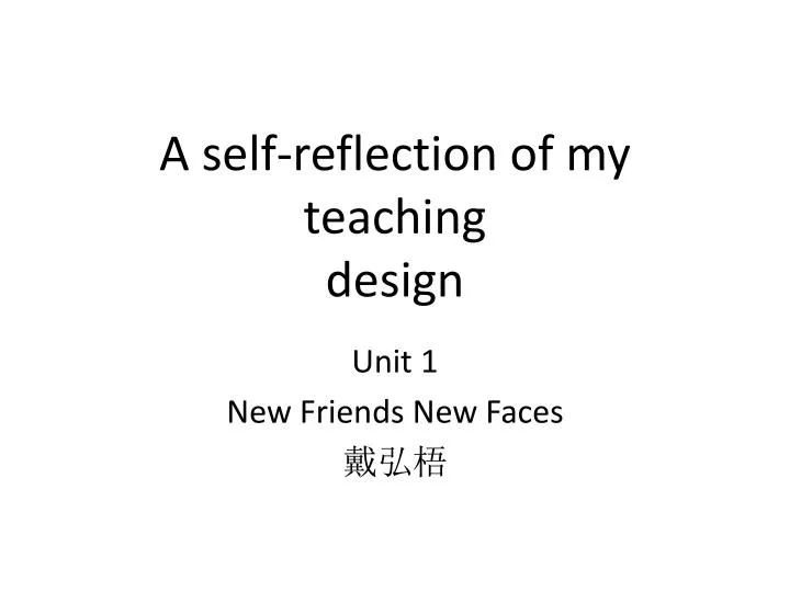 a self reflection of my teaching design