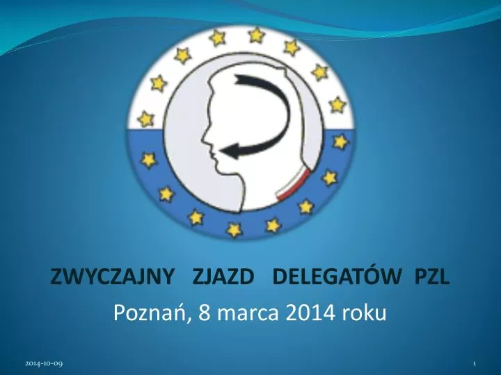 zwyczajny zjazd delegat w pzl pozna 8 marca 2014 roku