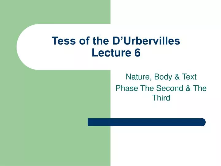tess of the d urbervilles lecture 6