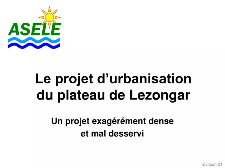 le projet d urbanisation du plateau de lezongar