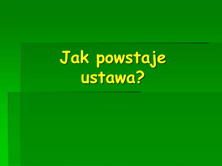 jak powstaje ustawa