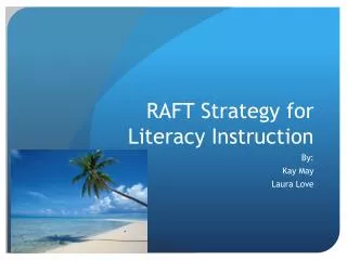 raft strategy for literacy instruction
