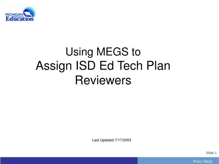 using megs to assign isd ed tech plan reviewers
