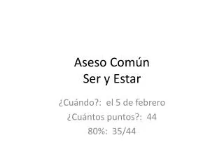 aseso com n ser y estar