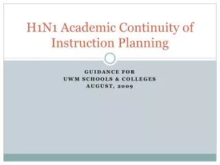 H1N1 Academic Continuity of Instruction Planning