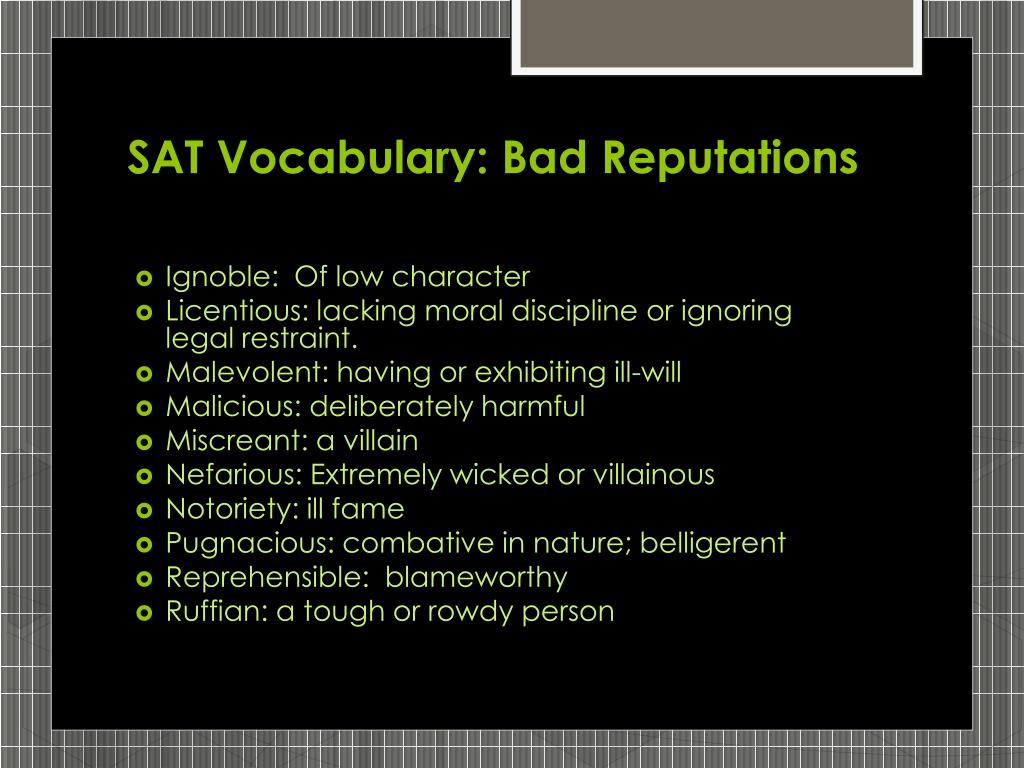 PPT - SAT Vocabulary: Bad Reputations PowerPoint Presentation, free ...