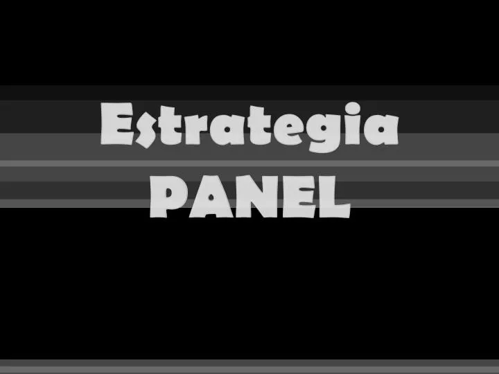 estrategia panel