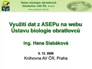 vyu it dat z asepu na webu stavu biologie obratlovc