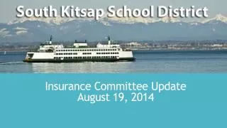 Insurance Committee Update August 19, 2014
