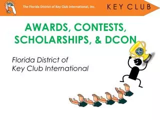AWARDS, CONTESTS, SCHOLARSHIPS, &amp; DCON