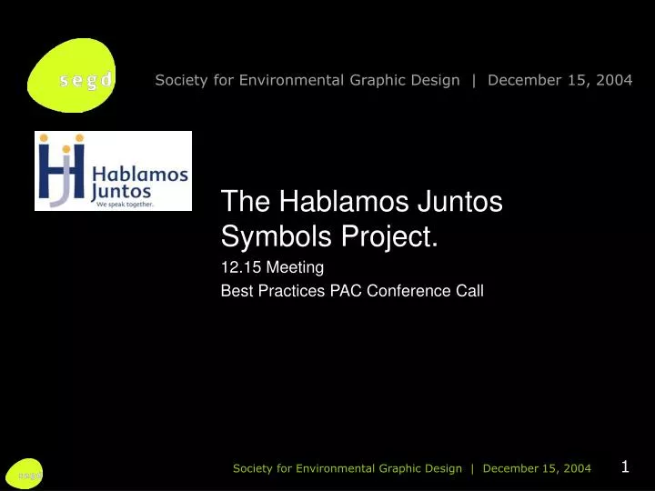 the hablamos juntos symbols project 12 15 meeting best practices pac conference call