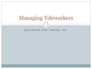 Managing Teleworkers