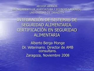 alberto berga monge dr veterinario director de amb consultans zaragoza noviembre 2008