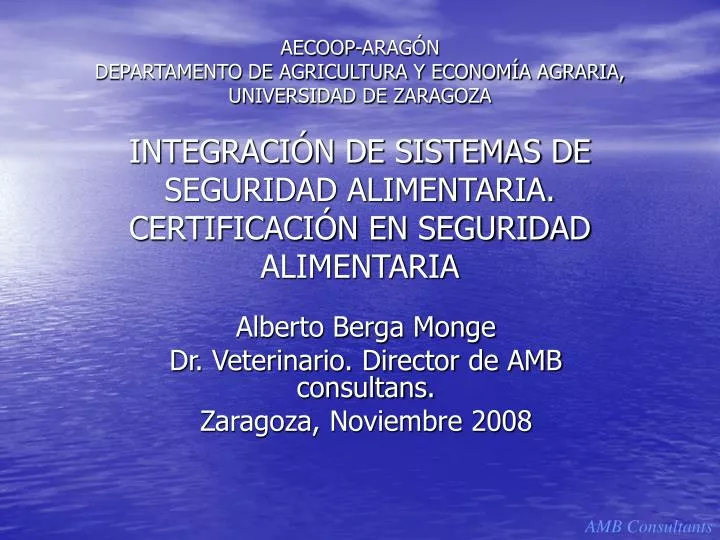 alberto berga monge dr veterinario director de amb consultans zaragoza noviembre 2008