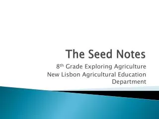 The Seed Notes