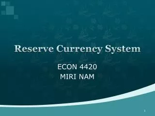 Reserve Currency System