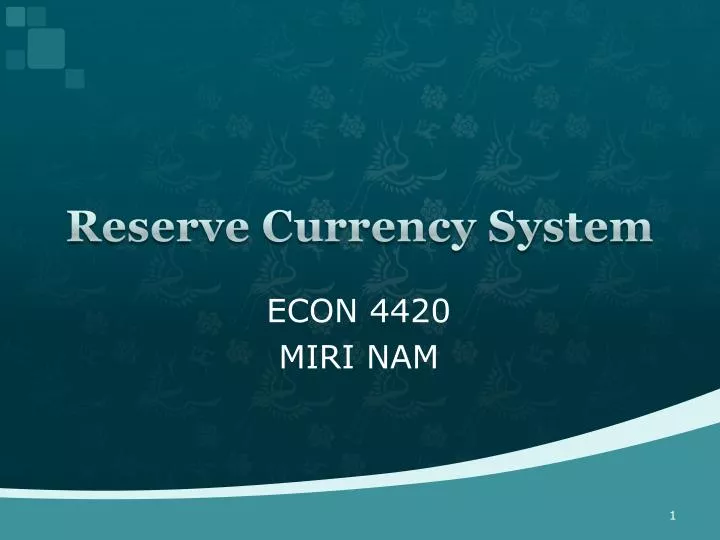 reserve currency system