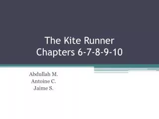 The Kite Runner Chapters 6-7-8-9-10