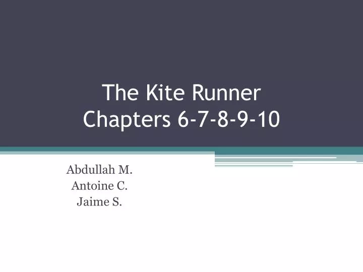 the kite runner chapters 6 7 8 9 10