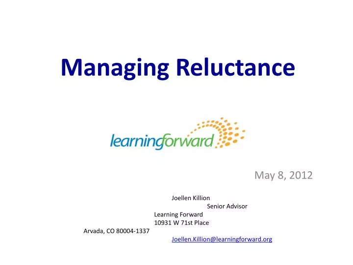 managing reluctance