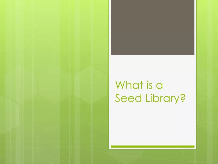 what is a seed library