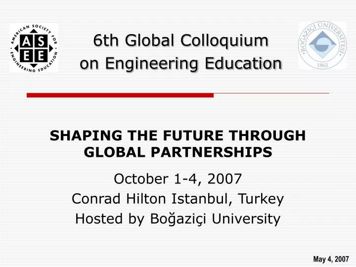 6th global colloquium on engineering education