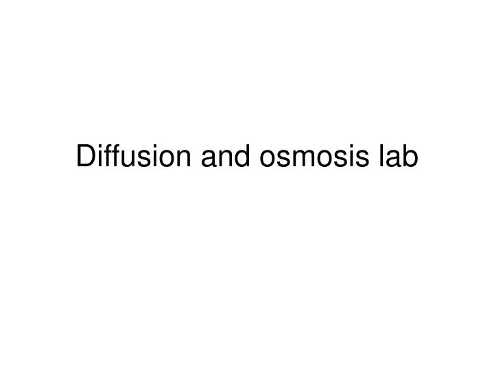 diffusion and osmosis lab