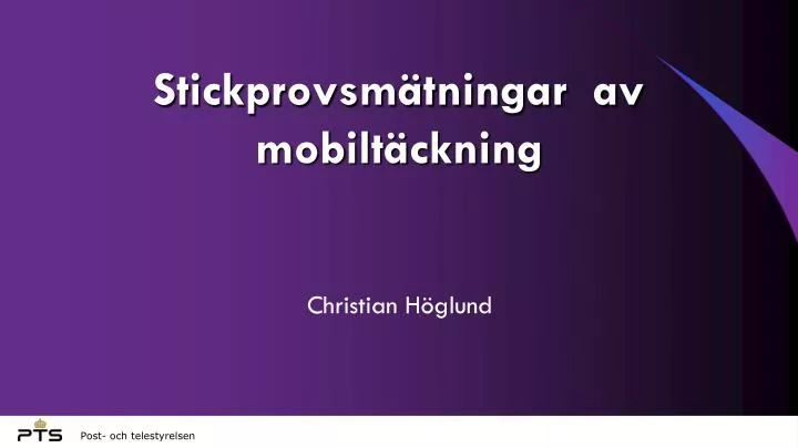 stickprovsm tningar av mobilt ckning