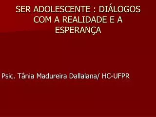 ser adolescente di logos com a realidade e a esperan a