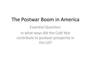 The Postwar Boom in America