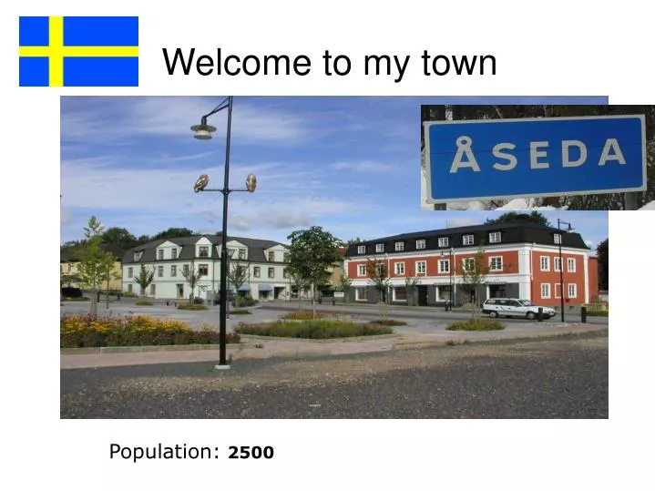 welcome to my town