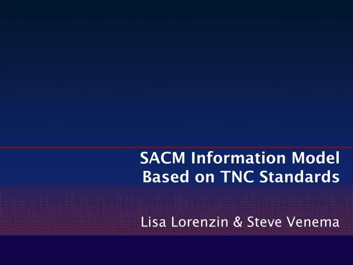 sacm information model based on tnc standards
