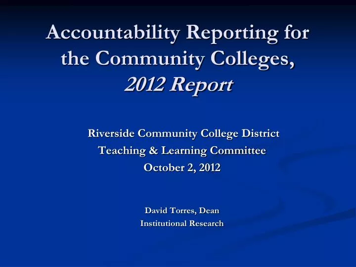 accountability reporting for the community colleges 2012 report